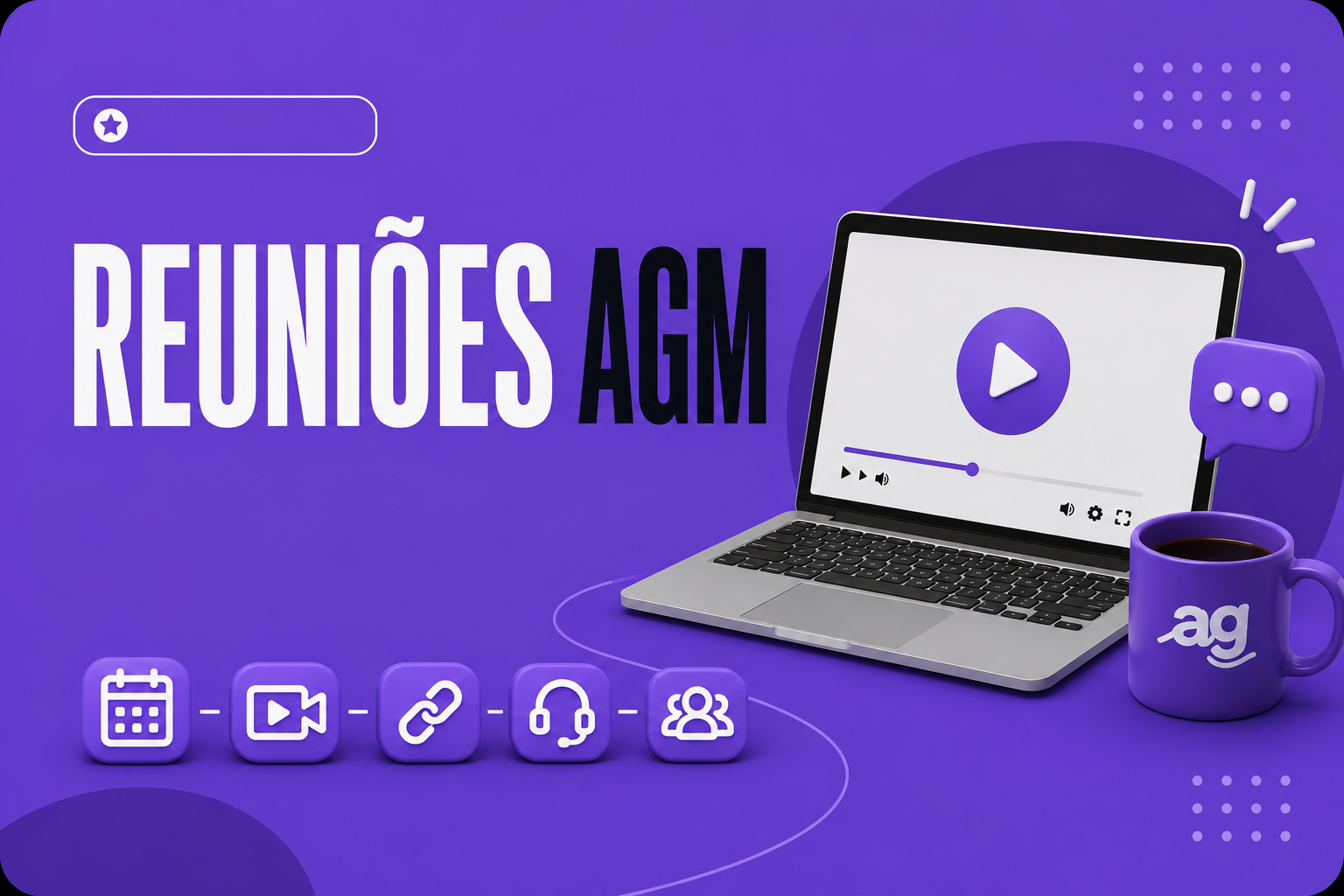 Reuniões AGM em breve